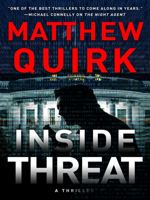 Title details for Inside Threat by Matthew Quirk - Available